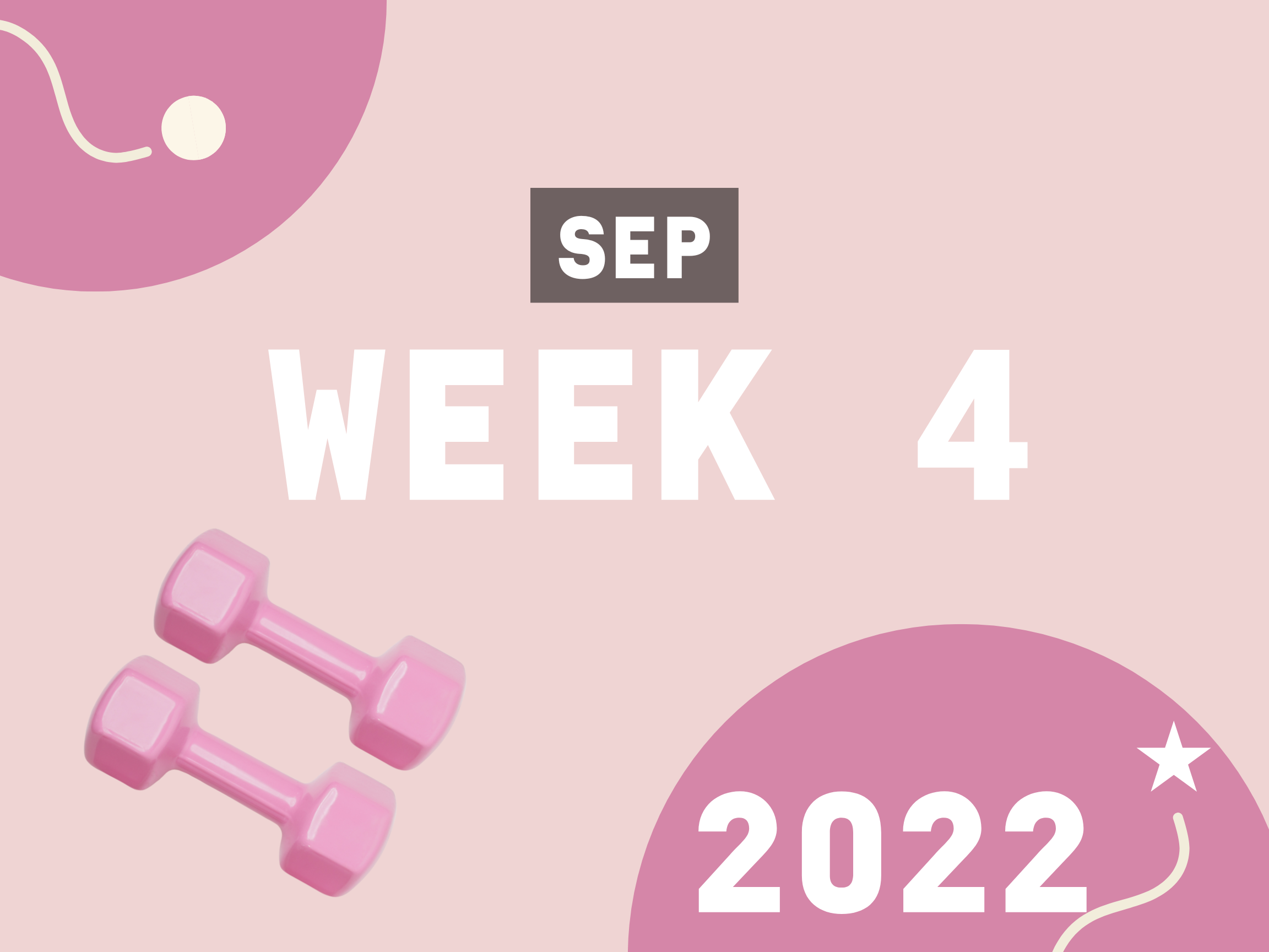 Sept 2022 – Week 4